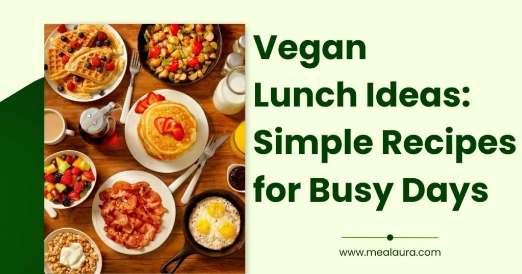 Vegan Lunch Ideas