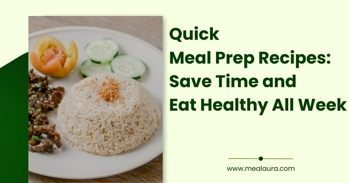 Quick meal prep recipes