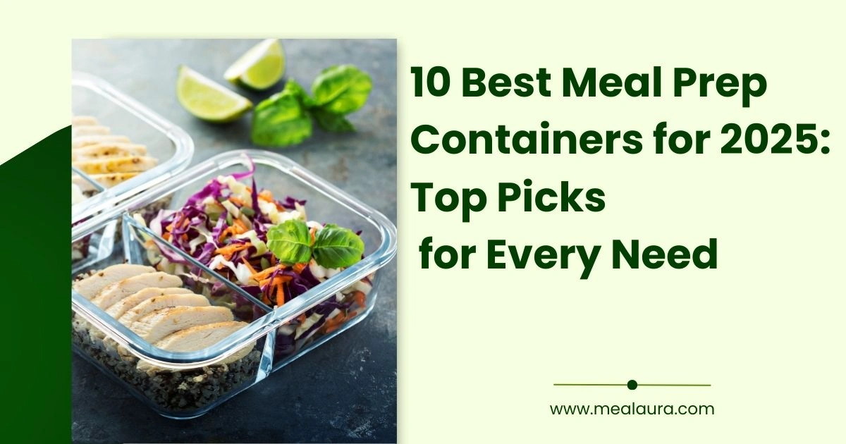 Best Meal Prep Containers for 2025