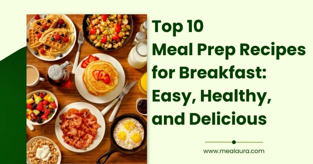 Meal Prep Recipes for Breakfast