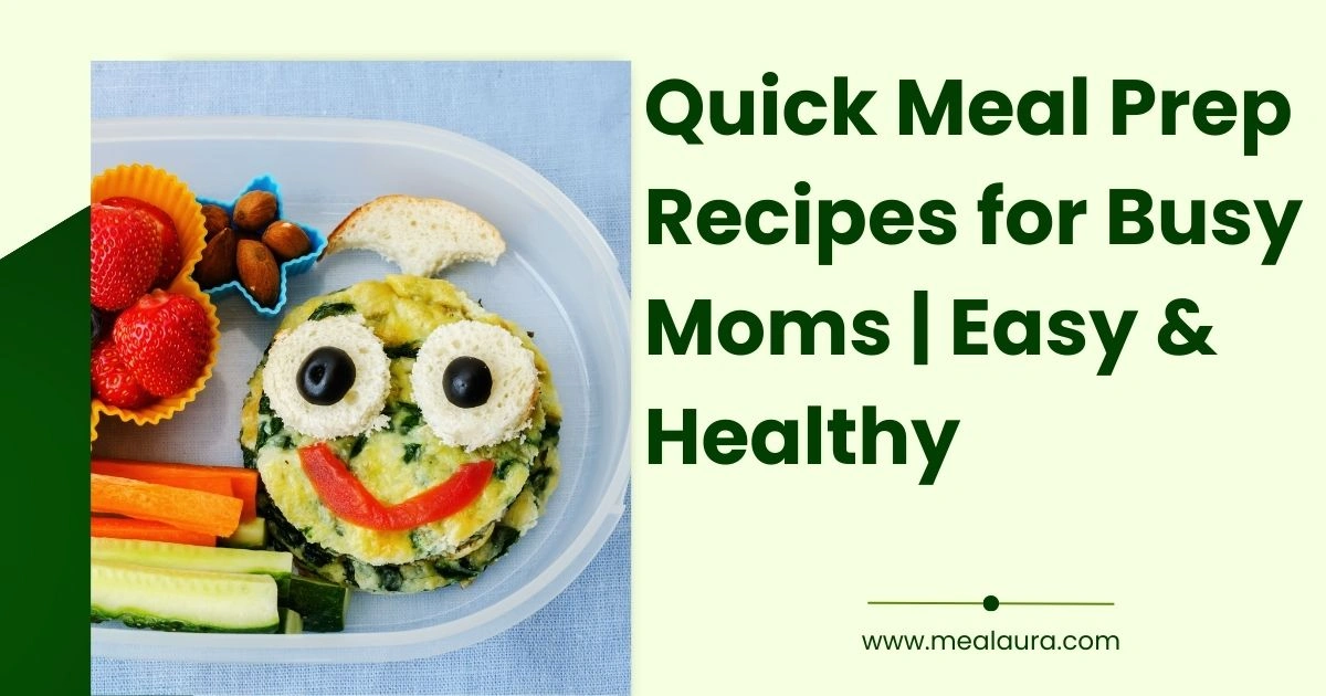 Quick Meal Prep Recipes