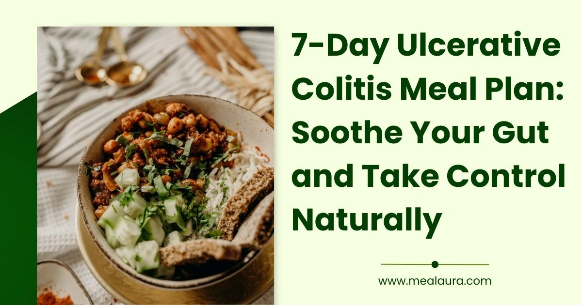 7-Day Ulcerative Colitis Meal Plan